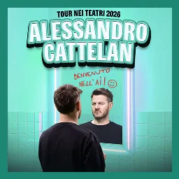 Alessandro Cattelan - Benvenuto nell'AI! - Tour nei Teatri 2026